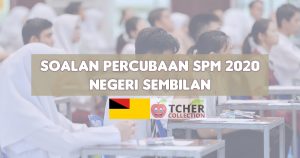 Percubaan SPM 2020 Negeri Sembilan