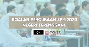Percubaan SPM 2020 Terengganu