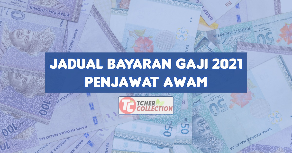 Tarikh gaji bulan julai 2021