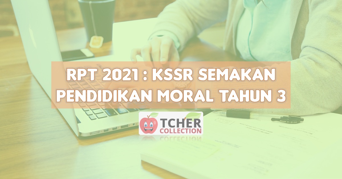 RPT Pendidikan Moral Tahun 3 2021