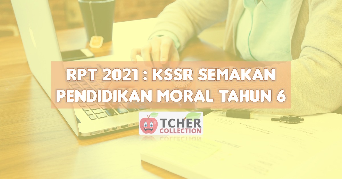 RPT Pendidikan Moral Tahun 6 2021