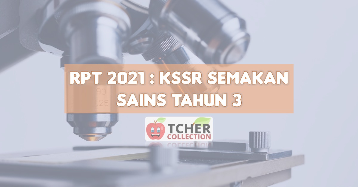 RPT Sains Tahun 3 2021  KSSR Semakan Terkini