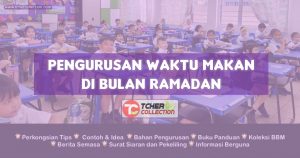 Pengurusan Rehat Murid Bulan Ramadan